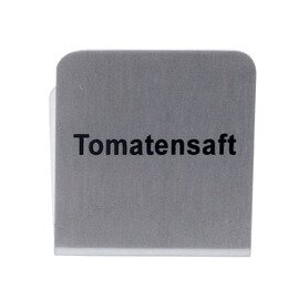 Buffetschild "Tomatensaft", aus CNS, Maße: 5 x 6,7 x 4,5 cm Produktbild 0 L