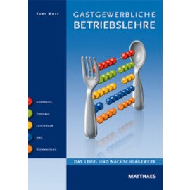 Gastgewerbliche Betriebslehre  • Verlag Matthaes  | Seitenanzahl 280 Produktbild