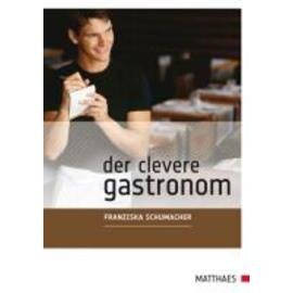 Der clevere Gastronom  • Verlag Matthaes  | Seitenanzahl 192 Produktbild